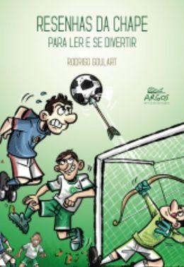 Resenhas da Chape: para ler e se divertir