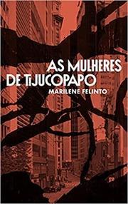 As mulheres de Tijucopapo