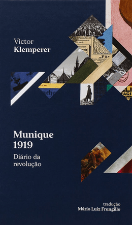 Munique 1919: Diário da revolução