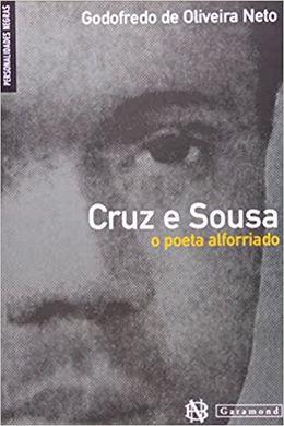 Cruz e Souza: o poeta alforriado