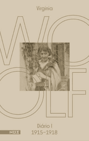 Os diários de Virginia Woolf: Volume I (1915-1918)