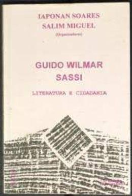 Guido Wilmar Sassi: literatura e cidadania