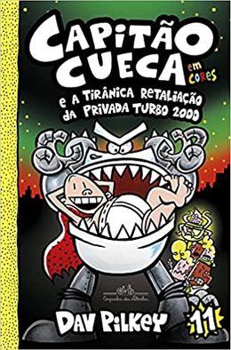 Capitão Cueca e a tirânica retaliação da Privada Turbo 2000: 11