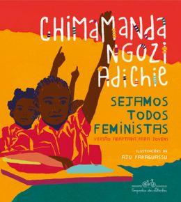 Sejamos todos feministas (Edição adaptada e ilustrada para jovens)