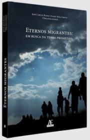Eternos Migrantes: Em Busca da Terra Prometida